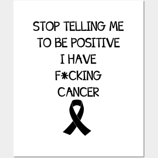 Be Positive Cancer Posters and Art